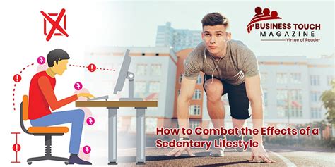 How To Combat The Effects Of A Sedentary Lifestyle Btm