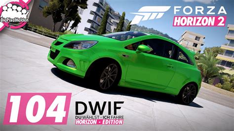 Forza Horizon Verantwortung Als Youtuber Dwif Let S Play