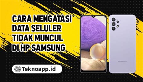 Cara Mengatasi Data Seluler Tidak Muncul Di Hp Samsung Anti Gagal