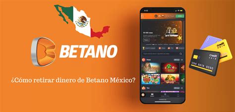 Cómo retirar dinero de Betano México