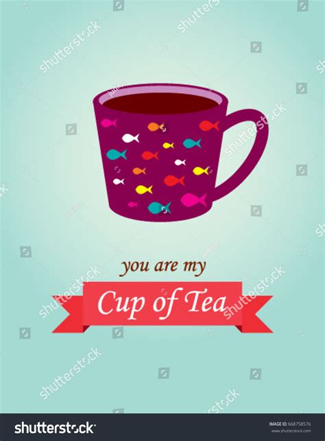 You Are My Cup Of Tea Vector Royalty Free Stock Vector