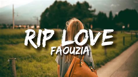 Faouzia Rip Love Lyrics Youtube