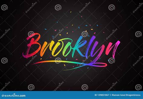 Brooklyn Word Text With Handwritten Rainbow Vibrant Colors And Confetti Stock Vector