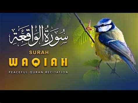 Surah Al Waqiah Heart Touching Quran Recitation Of Surah