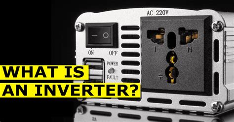 What Is An Inverter The Engineering Mindset