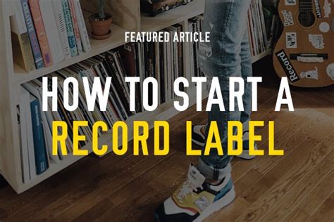 How Do Record Labels Work 2021 Free Guide