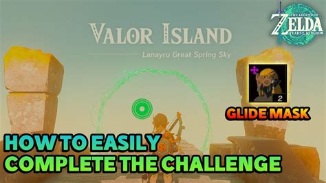 How To Beat The Valor Island Challenge Lanayru Great Spring Sky Glide