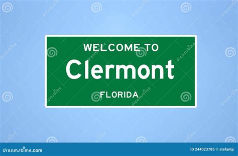 Clermont Florida City Limit Sign Town Sign From The Usa Stock