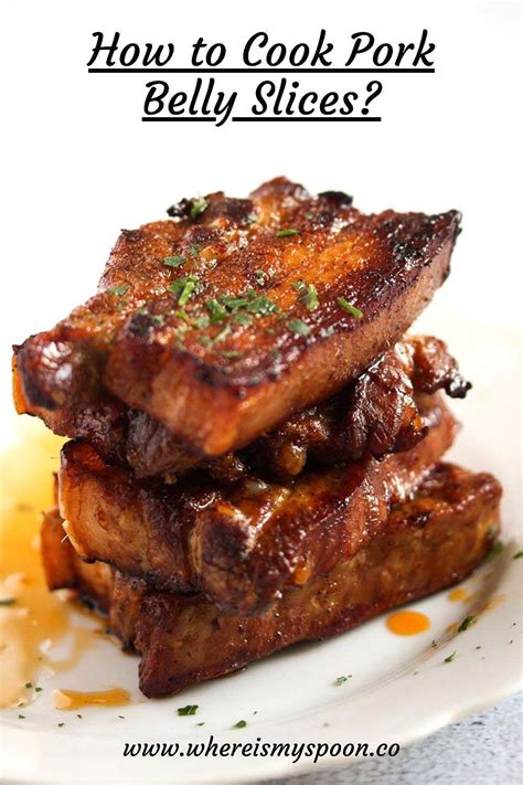 Learn How To Cook Pork Belly Slices Or Strips Either In The Oven On The Grill Pan Fried Or