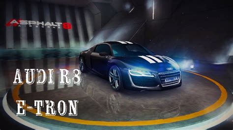 Asphalt 8 Airborne Audi R8 E Tron YouTube