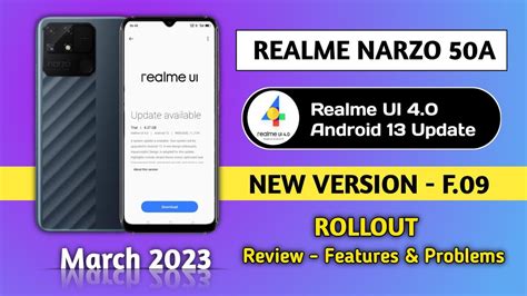 Realme Narzo 50a New Update F 09 Realme Narzo 50a Ui 4 0 Android 13