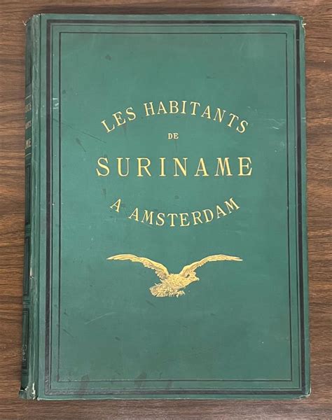 Les Habitants De Suriname By Bonaparte Prince Roland Very Good