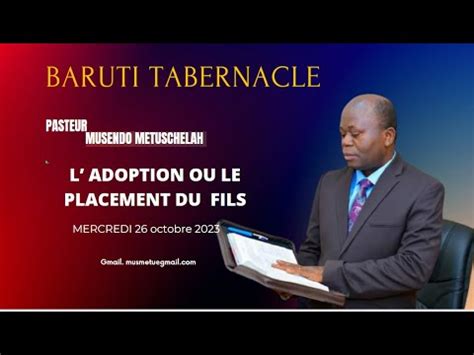 Past MUSENDO METUSCHELAH L ADOPTION OU LE PLACEMENT DU FILS