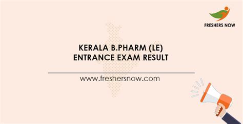 Kerala B Pharm LE Entrance Exam Result 2021 Out Score Card Merit