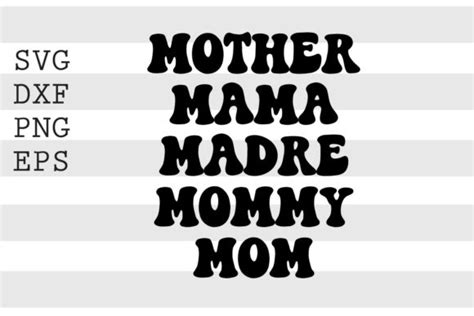 Mother Mama Madre Mommy Mom Svg Afbeelding Door Spoonyprint · Creative