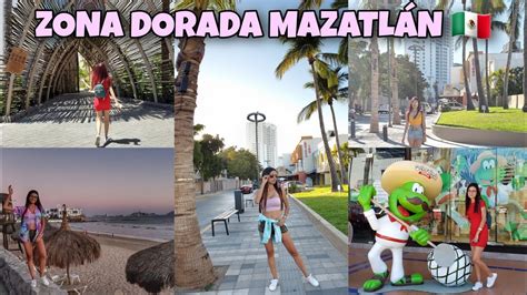 Recorriendo La Zona Dorada De MazatlÁn 🇲🇽 Youtube