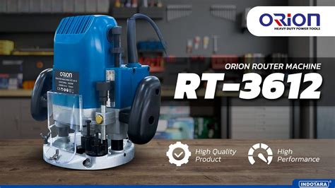 NAH INI BARU KEREN ORION ROUTER MACHINE RT 3612 KUALITAS BRUTAL HARGA