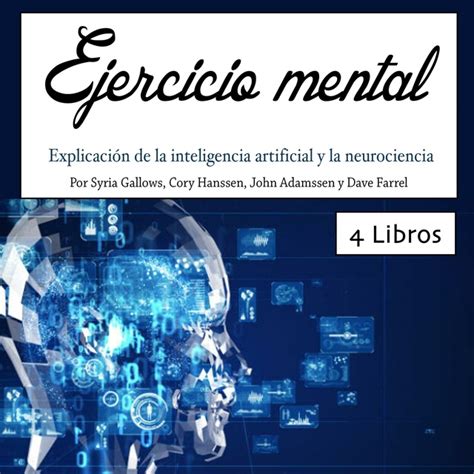 Ejercicio Mental Explicaci N De La Inteligencia Artificial Y La