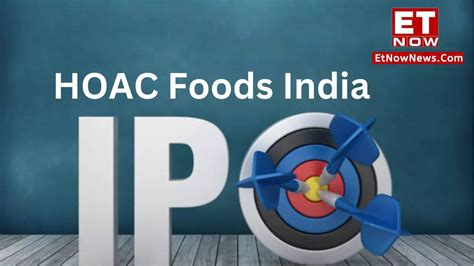 HOAC Foods IPO GMP Price Today Rs 100 Grey Market Premium Check