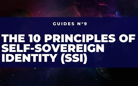 The 10 Principles Of Self Sovereign Identity Ssi Self Sovereign