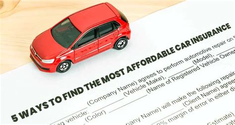 5 Ways To Find The Most Affordable Car Insurance