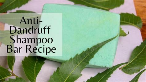 Anti Dandruff Shampoo Bar Recipe Sulphate Free Shampoo Bar Recipe