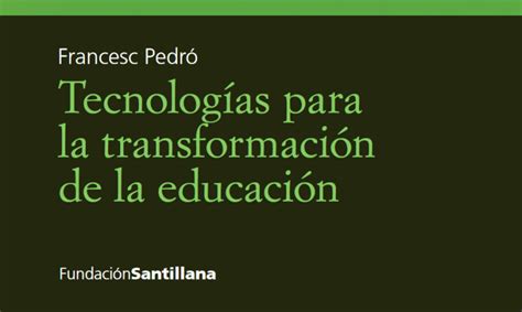 Tecnologías Para La Transformación De La Educación Ebook Gesvin Romero