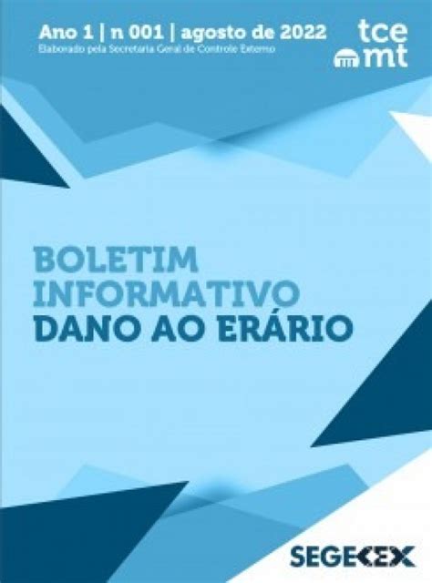 TCE MT lança Boletim Informativo Dano ao Erário