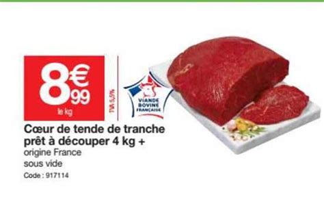 Promo Cœur De Tende De Tranche Prêt à Découper 4 Kg chez Promocash