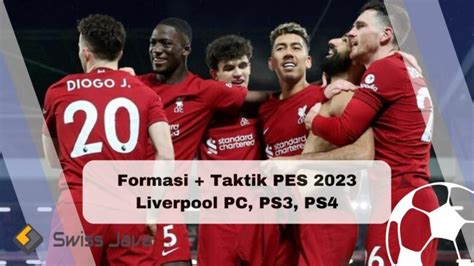 Formasi Taktik Pes Liverpool Pc Ps Ps