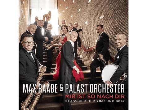 Palast Orchester Max Raabe Palast Orchester Max Raabe Mir Ist