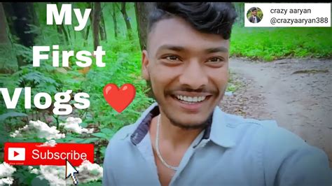 My First Vlogs Crazy Aaryan Vlogs First Vlogs Youtube