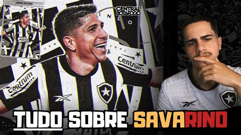 MULTICAMPEÃO NO BOTAFOGO CONHEÇA TUDO SOBRE SAVARINO NOVO REFORÇO