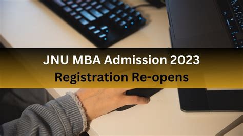 JNU MBA Admission 2023 Registration Reopens; Check Eligibility ...