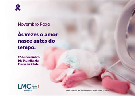 Dia Mundial Da Prematuridade Lmc Hospital