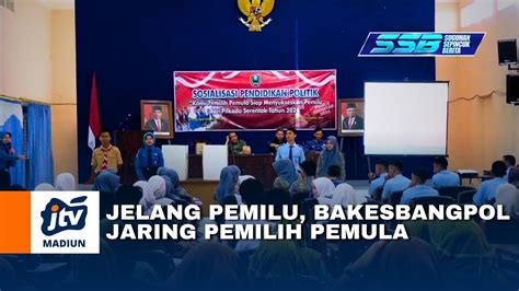 MAGETAN Jelang Pemilu BAKESBANGPOL Jaring Pemilih Pemula YouTube