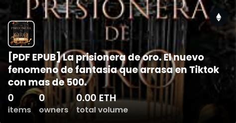 Pdf Epub La Prisionera De Oro El Nuevo Fenomeno De Fantasia Que