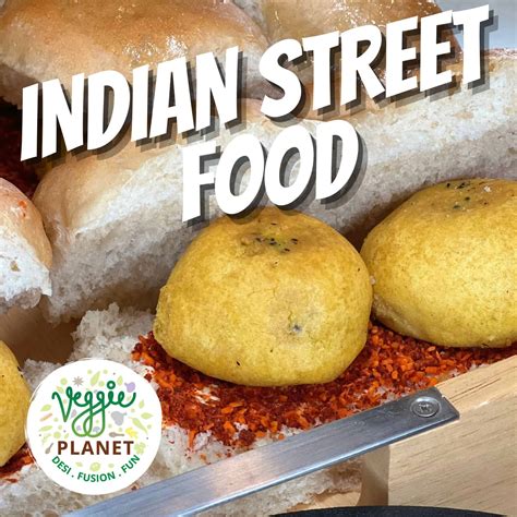 Why Indian Street Food Is The Best? | Veggie Planet