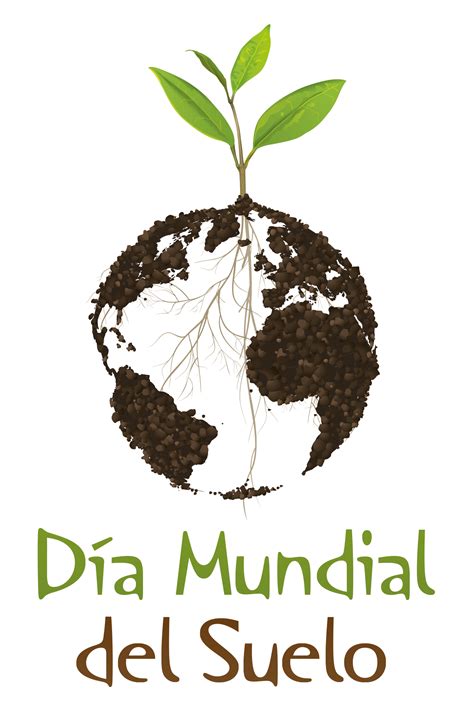 7 De Julio Día Mundial De La Conservación Del Suelo