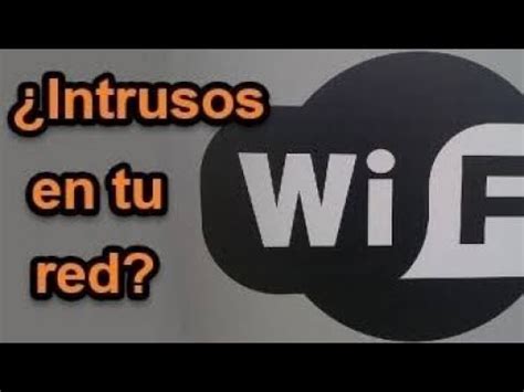 Como saber quién está conectado a mi red wifi desde Android YouTube