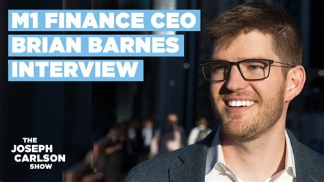 M1 Finance Ceo Interview Brian Barnes Joseph Carlson Ep 87 Youtube