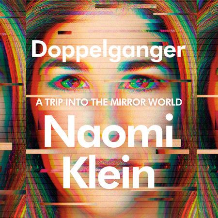 Doppelganger By Naomi Klein Penguin Random House Canada