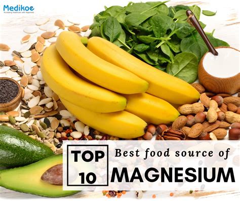 Top 10 Magnesium Rich Food What Is The Correct Dosage Of Magnesium By Medikoe Medium