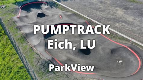 Pumptrack Eich LU Schweiz ParkView Tour 370 YouTube