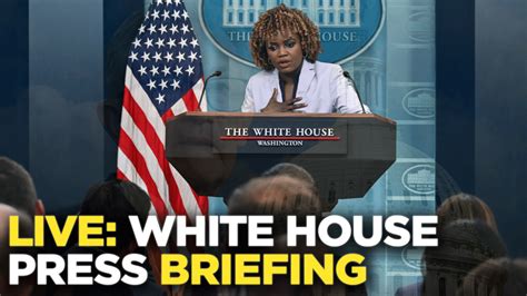 Watch White House News Briefing