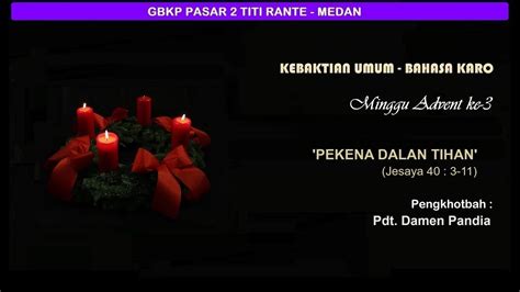 Ibadah Minggu Advent III 17 Desember 2023 YouTube