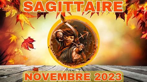 Sagittaire Novembre Youtube