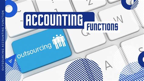 Outsourcing Accounting Read About How To Outsource Your Accounting