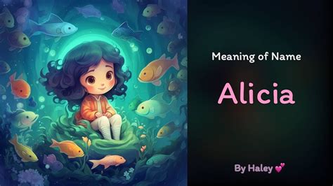 Meaning Of Girl Name Alicia Name History Origin And Popularity