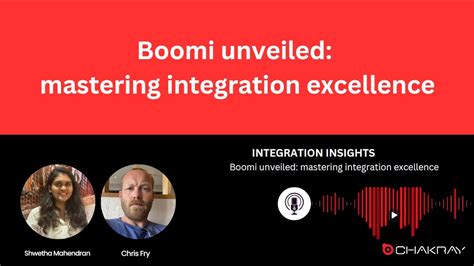 Boomi Unveiled Mastering Integration Excellence Integration Insights